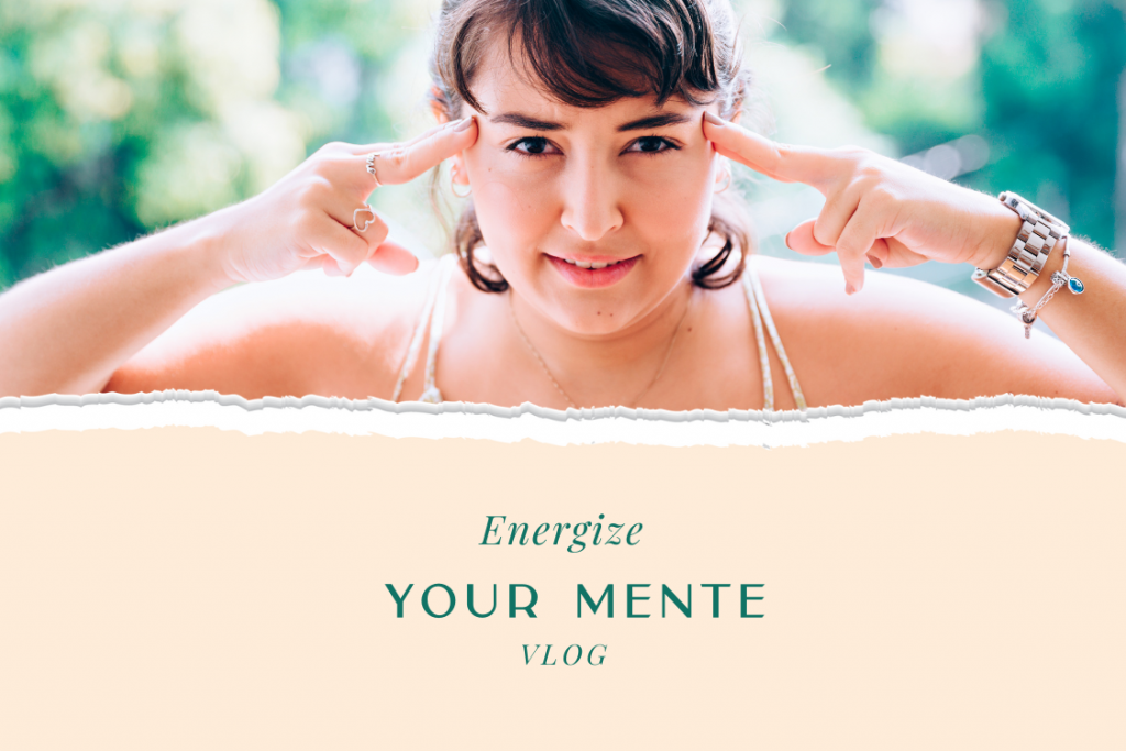 Energize your Mente