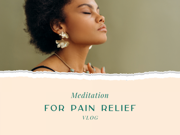 Meditation for Pain Relief